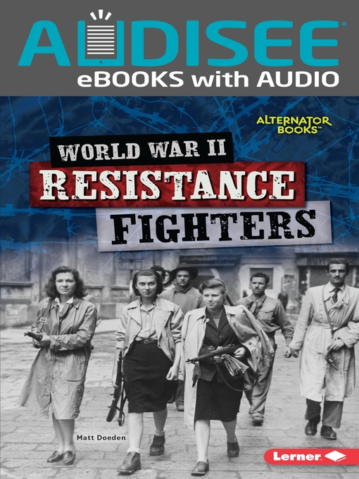 Title details for World War II Resistance Fighters by Matt Doeden - Available